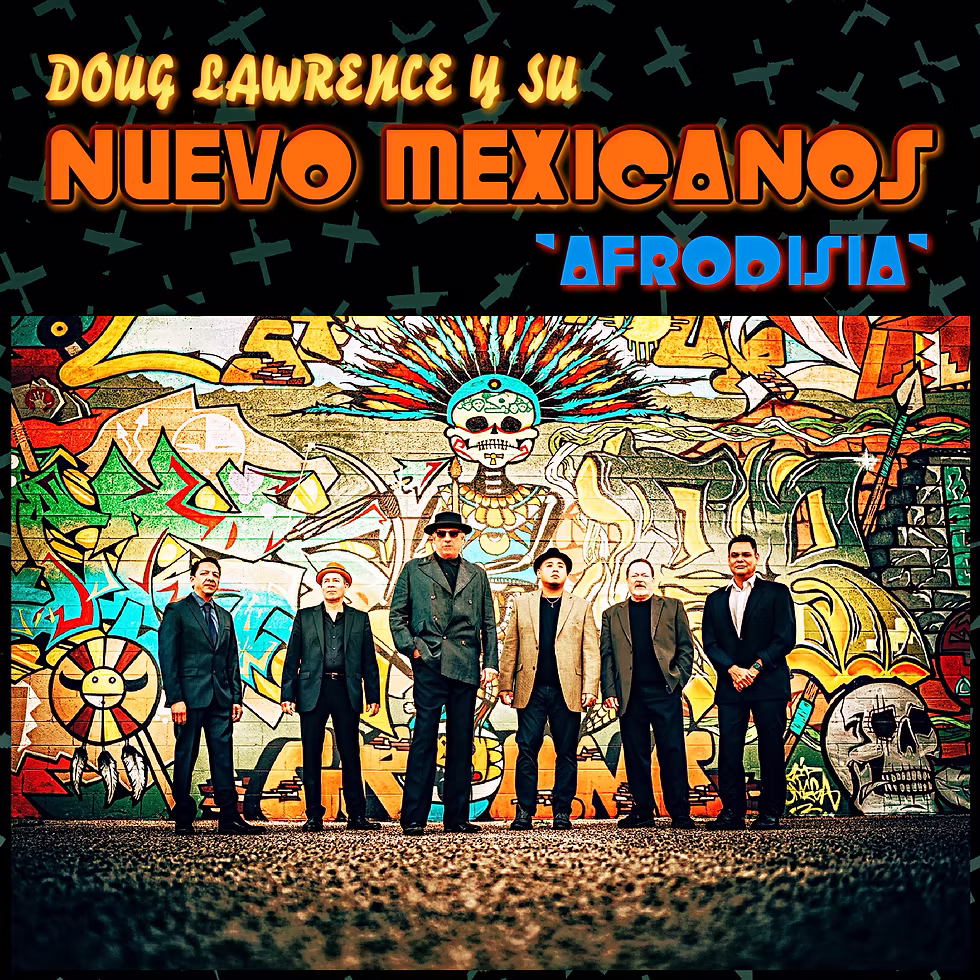 Doug Lawrence y Su Nuevo Mexicanos